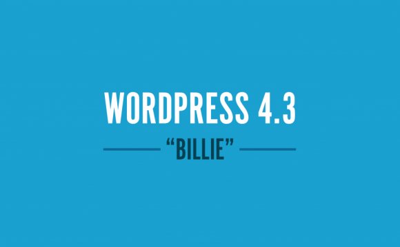 WordPress 4.3 «Billie»